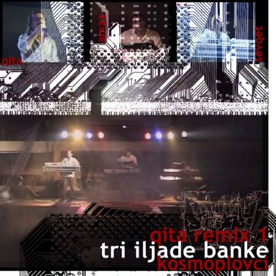 qita remix 1: tri iljade banke